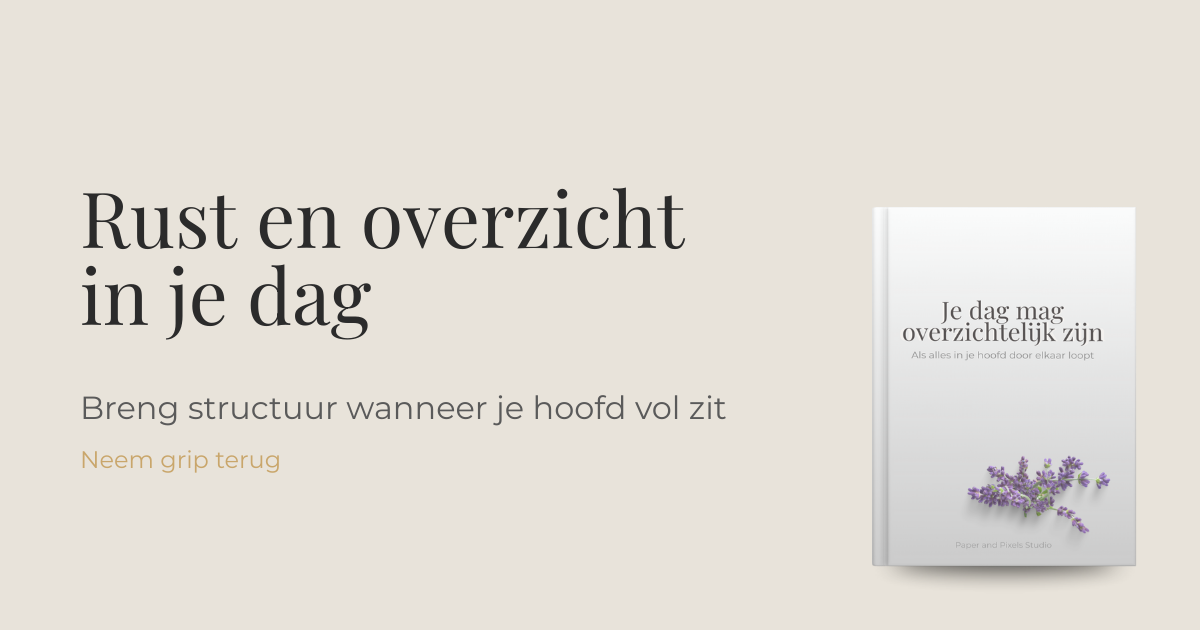 Je dag mag overzichtelijk zijn – Paper and Pixels Studio